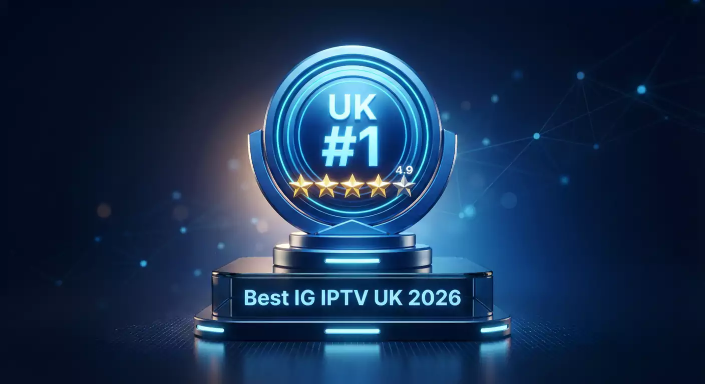 Best IG IPTV UK 2026 &ndash; Full Comparison | IG IPTV 4K UK